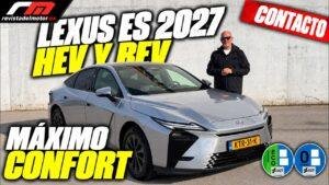 Lexus ES 2027 híbrido y eléctrico en el contacto dinámico en vídeo