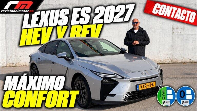 Lexus ES 2027 híbrido y eléctrico en el contacto dinámico en vídeo